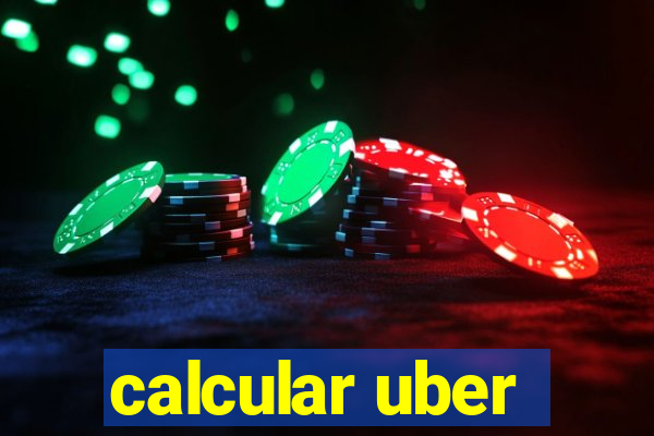 calcular uber